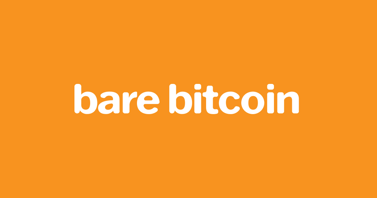 Bare Bitcoin